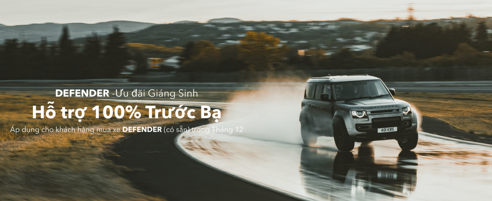 DEFENDER -Ưu đãi Giáng Sinh Hỗ trợ 100% Trước Bạ Áp dụng cho khách hàng mua xe DEFENDER (có sẵn) trong Tháng 12